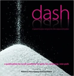Dash: Inspired Kosher Recipes For The Seasoned Palate
