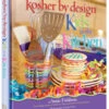 Artscroll Kosher By Design, Kids In The Kitchen