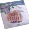 Nordic Ware Bundt Entertaining Cookbook