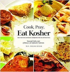 Feldheim, Cook, Pray, Eat Kosher, By Mia Adler Ozair