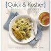 Feldheim, Quick & Kosher: Meals In Minutes