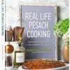 Real Life Pesach Cooking By Miriam Pascal Cohen